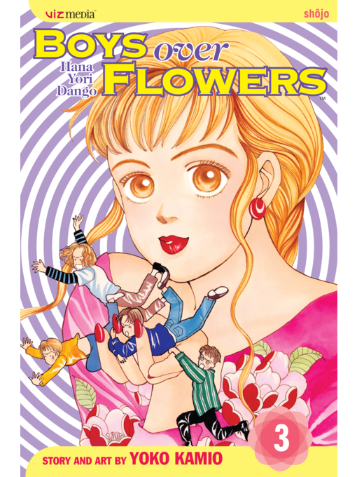 Title details for Boys Over Flowers, Volume 3 by Yoko Kamio - Available